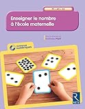 Enseigner le nombre à l'école maternelle PS-MS-GS (1Cédérom) by