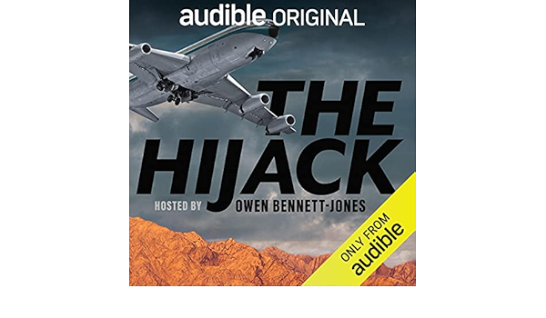 Amazon Com The Hijack Owen Bennett Jones India Rakusen Owen Bennett Jones Audible Originals Books