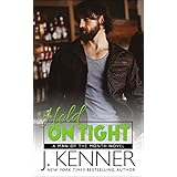 Hold On Tight (Man of the Month Book 2)
