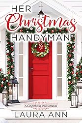 Her Christmas Handyman: A Sweet, Small Town