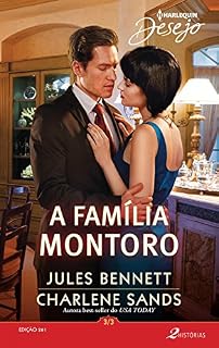 Livro A Família Montoro 3 de 3 (Harlequin Desejo Livro 261)