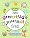The 3 Minute Gratitude Journal for Kids: A Notebook With Prompts to Teach Children to Practice Gratitude and Mindfulness: Daily Happiness Prompts for Every Day Life (Positive Kids Activity Books) by Selah Works