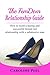 The FemDom Relationship Guide: How to build a lasting and successful female led relationship with a submissive man