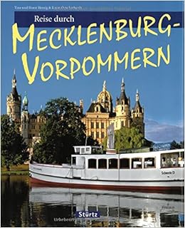 Reise Durch Mecklenburg Vorpommern Ein Bildband Mit 170 Bildern Sturtz Verlag Amazon De Ernst Otto Luthardt Autor Tina Und Horst Herzig Fotografen Bucher