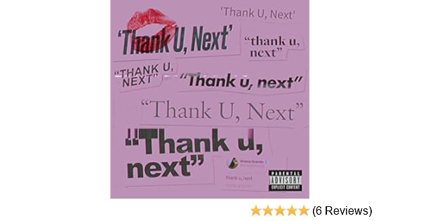 Thank U Next Explicit By Ariana Grande On Amazon Music