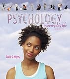 Psychology in Everyday Life 2nd (second) Edition by Myers, David G. published by Worth Publishers (2011)