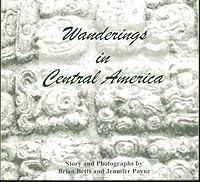 Wanderings in Central America 0968307809 Book Cover