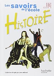 Histoire, CE2, CM1, CM2, cycle 3