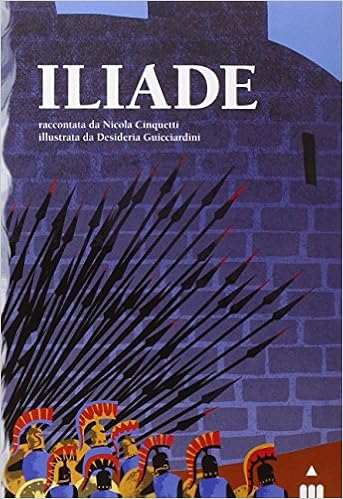 Iliade Cinquetti Nicola Omero 9788878743878 Amazon Com Books