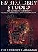 Embroidery Studio: The Ultimate Workshop : Design, Technique, and Inspiration by 