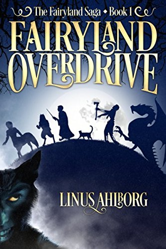 Fairyland Overdrive (The Fairyland Saga)
