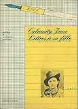 Calamity Jane, lettres à sa fille, 1877-1902 by 