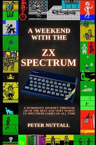 PNT Technologies in the 21st Century 全2巻 Next Tech: Get the Best from your ZX Spectrum Next: Goodwin, Simon