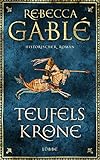 Teufelskrone: Ein Waringham-Roman. Historischer Roman (Waringham Saga 6) (German Edition) by Rebecca Gablé