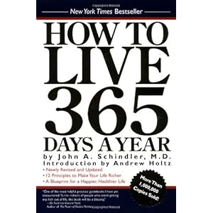 How To Live 365 Days A Year