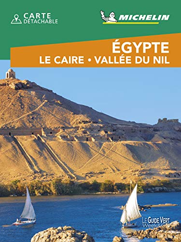 Egypte Le Caire Vallée du Nil (GUIDES VERTS WEEK-END (30210)) (French Edition) by