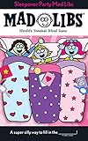 Sleepover Party Mad Libs by Roger Price, Leonard Stern