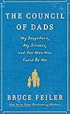 The Council of Dads: My Daughters, My Illness, and the Men Who Could Be Me cover
