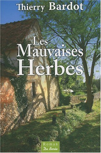 Les  mauvaises herbes