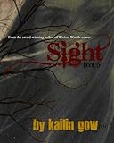 Sight (Wicked Woods Series #5)