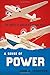 A Sense of Power: The Roots of America's Global Role