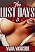 The Lust Days 3 (Unprotected Desires)