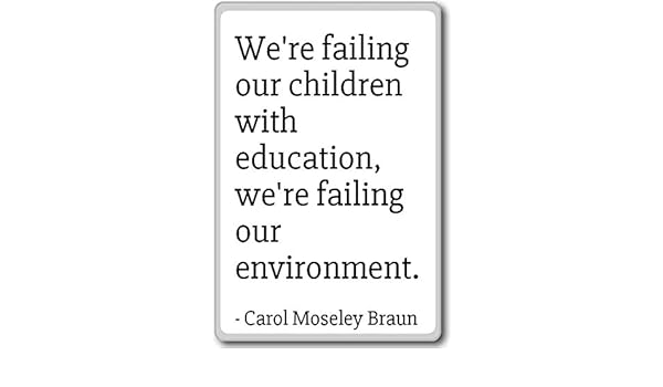 Imán para nevera con citas de Carol Moseley Braun, Blanco: Amazon ...