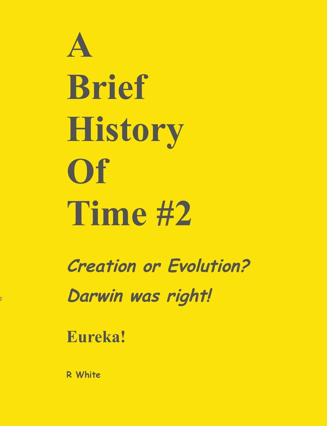 Buy A Brief History Of Time 2 Darwin Was Right Book Online At Low Prices In India A Brief History Of Time 2 Darwin Was Right Reviews Ratings Amazon In