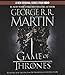 A Game of Thrones: A Song of Ice and Fire: Book One by Martin, George R.R. (2011) Audio CD