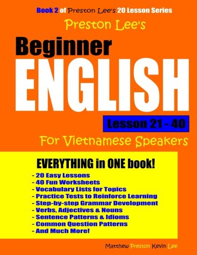 Preston Lee's Beginner English Lesson 21 - 40 For Vietnamese Speakers (Preston Lee's English For Vietnamese Speakers)