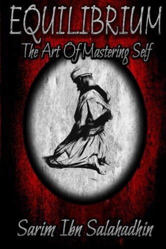 EQUILIBRIUM: The Art Of Mastering Self