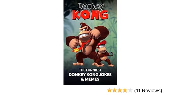 Donkey Kong The Funniest Donkey Kong Jokes Memes Nintendo Jokes - 