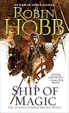 Ship of Magic (The Liveship Traders, Book 1)