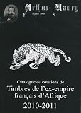 catalogue Maury de cotations de timbres de l'ex-empire français d'Afrique 2010-2011 by 