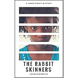 The Rabbit Skinners