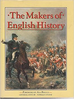 Makers Of English History Amazon Co Uk Norman Stone