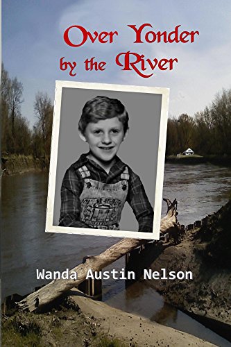 Over Yonder by the River by [Austin Nelson, Wanda]