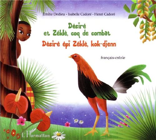 Désiré et Zéklé, coq de combat