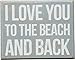 Primitives by Kathy I Love You to The Beach and Back Box Sign (27360) primary