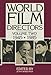 World Film Directors Volume 2: 1945-1985 by 
