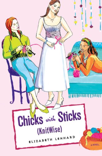 Chicks with Sticks (It's a Purl Thing)