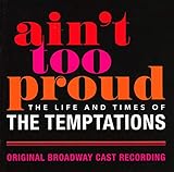 Ain't Too Proud: The Life And Times Of The