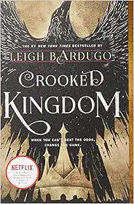 Crooked Kingdom (Six of Crows, 2)
