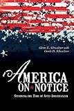 America on Notice: Stemming the Tide of Anti-Americanism