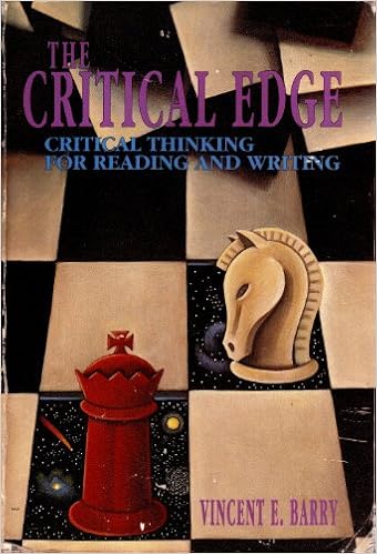 Critical Edge Critical Thinking For Reading And Writing Barry Vincent E Amazon Com Books