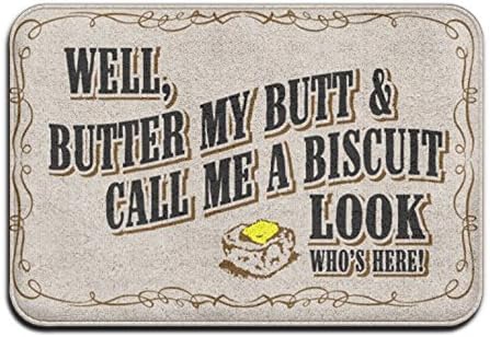 QIFAN WELL, Butter My Butt &amp; Call Me A Biscuit Look ... Doormat