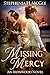 Missing Mercy: A Christian Historical Novel (Ironwood Plantation Family Saga Book 3) by Stephenia H. McGee