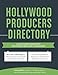 Hollywood Producers Directory: A Specialized Resource for Producers and Filmmakers by Jesse Douma, Dinah Perez Esq.