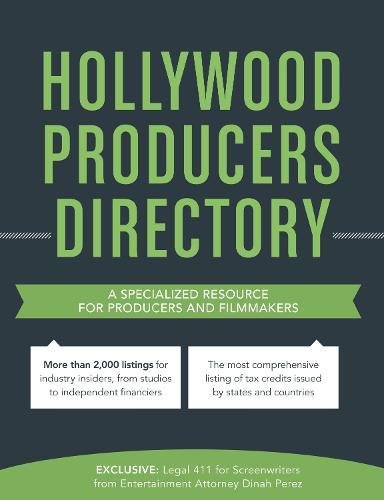 Hollywood Producers Directory: A Specialized Resource for Producers and Filmmakers by Jesse Douma, Dinah Perez Esq.