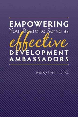 Empowering Your Board to Serve as Effective Development Ambassadors